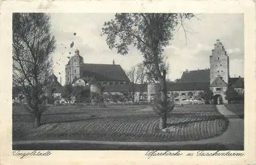 AK - Ingolstadt Pfarrkirche und Taschenturm versandt