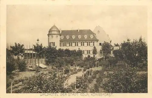 AK - Waldhotel der Stadt Köln, Königsforst Feldpost versandt 1915
