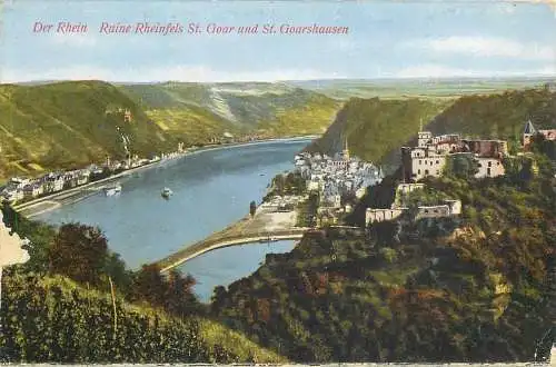 AK - Der Rhein Ruine Rheinfels St. Goar und St. Goarshausen