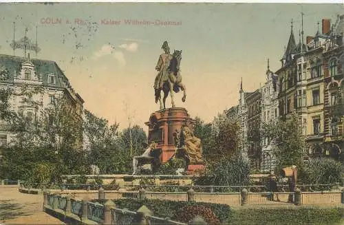 AK - Cöln am Rhein Kaiser Wilhelm Denkmal versandt