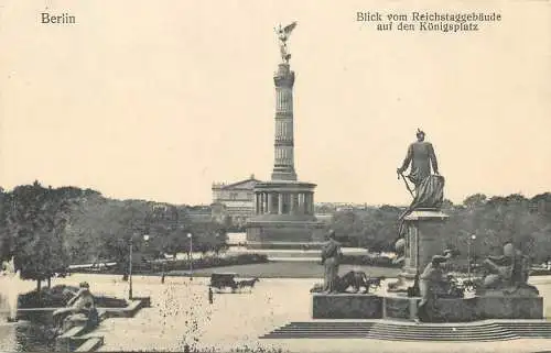 AK - Berlin Blick vom Reichstaggebäude auf den Königsplatz Feldpost 1915