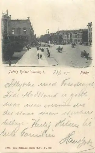 AK - Berlin Palais Kaiser Wilhelm I. versandt 1905