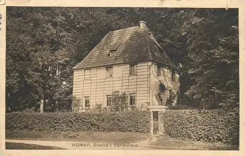 AK - Weimar Goethe´s Gartenhaus versandt 1918