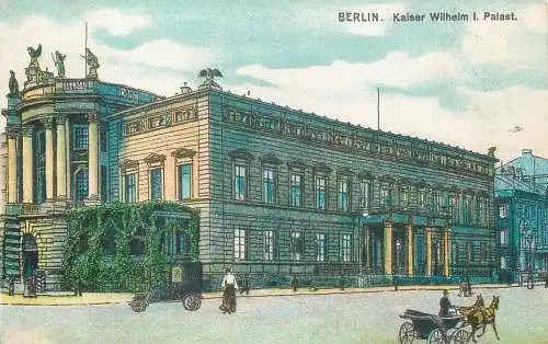 AK - Berlin Kaiser Wilhelm I. Palast nicht versandt
