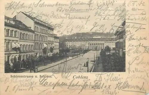 AK - Koblenz Schlossstrasse und Schloss versandt 1901