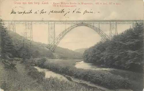 AK - Gruss aus dem berg. Land - Kaiser Wilhelm Brücke versandt 1913
