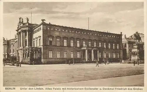 AK - Berlin Unter den Linen Altes Palais mit historischem Eckfenster