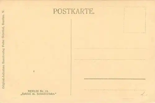AK - Berlin Nr. 12 Schloß mit Schloßbrücke nicht versandt
