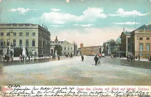 AK - Berlin Unter den Linden mit Blick auf königl. Schloss versandt 1903