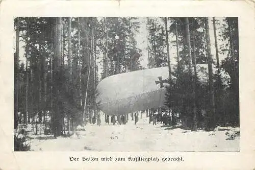 AK - Der Ballon wird zum Aufstiegplatz gebracht Feldpost 1916