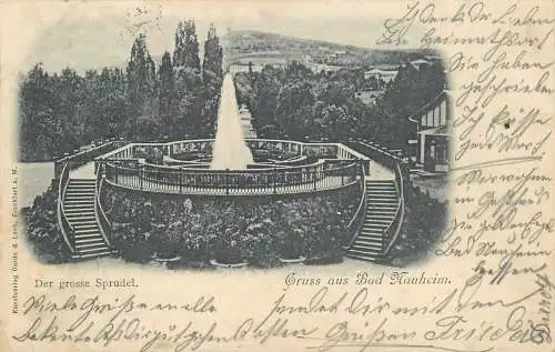 AK - Gruss aus Bad Nauheim Der grosse Sprudel versandt 1898