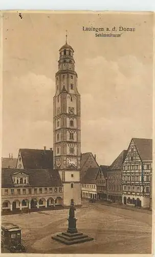 AK - Lauingen an der Donau Schimmlturm versandt 1928