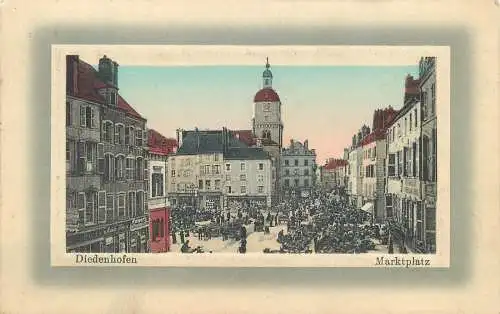 AK - Diedenhofen Marktplatz Litho versandt 1915