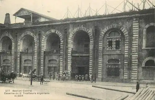 AK - Alger Bastion Central Caserne du 5 Tirailleurs Algériens