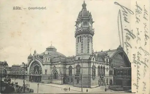 AK - Köln Hauptbahnhof versandt 1907