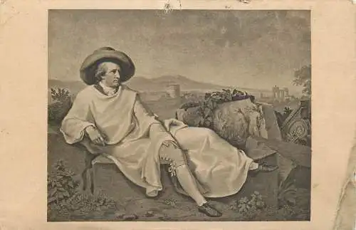 AK - Goethe in der Campagna 1786 gemalt von Tischbein  nicht versandt