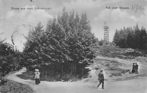 AK Gruss aus dem Schwarzwald Auf dem Blauen versandt