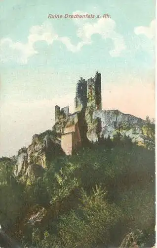 Ak - Ruine Drachenfels am Rhein versandt 1907