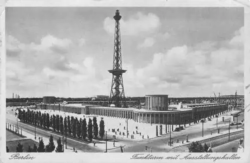 AK - Berlin Funkturm mit Ausstellungshallen versandt 1939
