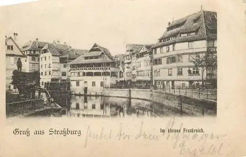 AK - Gruß aus Straßburg Im kleinen Frankreich versandt 1902