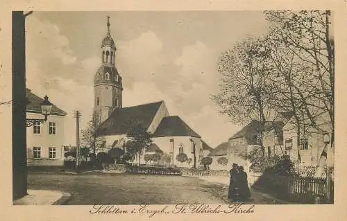 AK - Schlettau Erzgebirge St. Ulrichs Kirche versandt 1915