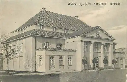 AK Aachen Kgl. Techn. Hochschule - Turnhalle versandt 1915