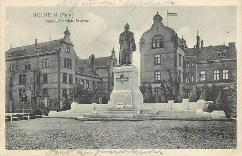 AK - Mülheim Ruhr Kaiser-Friedrich Denkmal versandt