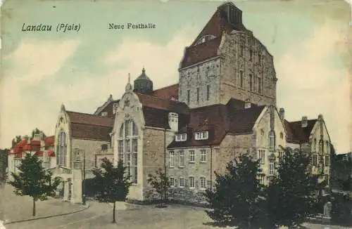 AK Landau (Pfalz) Neue Festhalle versandt 1915