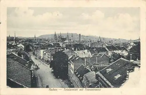 Ansichtskarte Aachen Totalansicht mit Franzstrasse Feldpost versandt 1915