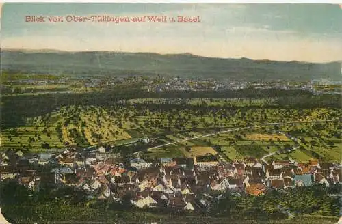 Ansichtskarte Weil Basel von Ober-Tüllingen Feldpost versandt 1918