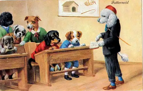 [Künstlerpostkarte reproduziert] Antike AK um 1900 : "FUTTERNEID". Antropomorphe Hunde Schule, Hundeschulklasse im Unterricht, Pudel-Lehrer spricht zum Dackel, vermenschlichte Tiere/Anthropomorphismus. 