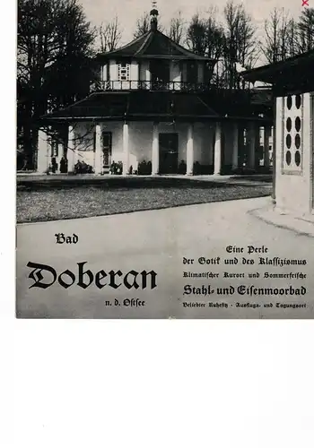 Rat der Stadt  Bad Doberan: Bad Doberan n.d. Ostsee - Eine Perle der Gotik und des Klassizismus , Stahl- und Eisenmoorbad. 