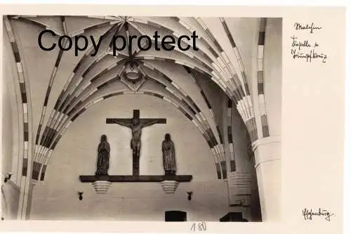 [Echtfotokarte schwarz/weiß] Malchin   Kapelle mit Triumpfkreuz             Signatur : Eschenburg. 