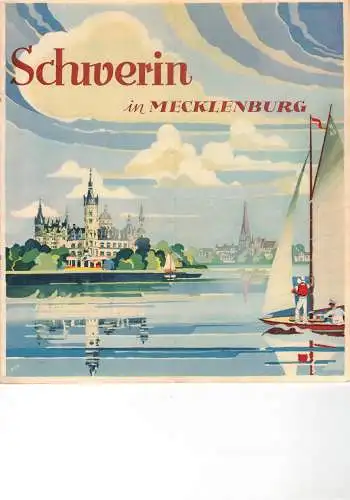 Schwerin in Mecklenburg , Frendenverkehrsprospekt  von ca. 1936. 