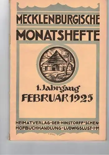 Gillhoff, Johannes & Oscar Gehrig u.v.a: Mecklenburgische Monatshefte Jhg. 1925-1932 Mecklenburg. 