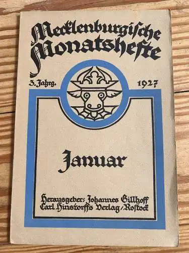 Gillhoff, Johannes & Oscar Gehrig u.v.a: Mecklenburgische Monatshefte  3. Jahrgang 1927 Mecklenburg. 