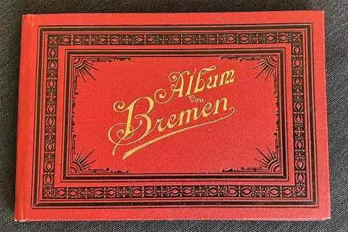 [Ansichtskarte] Album von Bremen (Leporello) um 1900 mit 12 Ansichten auf 12 Tafeln. 