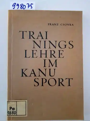 Csonka, Franz: Trainingslehre im Kanusport. 