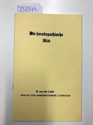 van der Lieth, B: Die homöopathische Diät. 