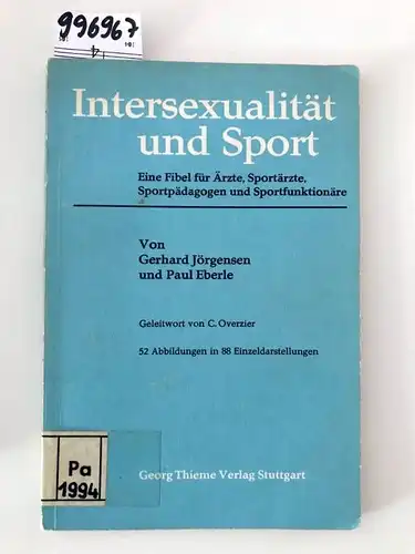 Jörgensen, Gerhard und Paul Eberle: Intersexualität und Sport. 