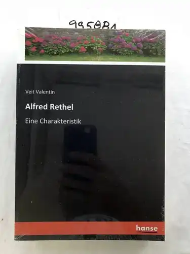 Valentin, Veit Valentin: Alfred Rethel: Eine Charakteristik. 