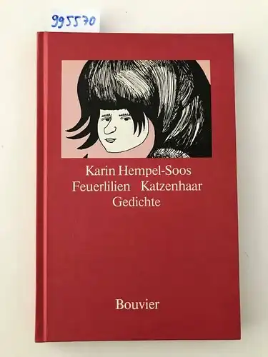 Hempel-Soos, Karin: Feuerlilien Katzenhaar: Gedichte. 