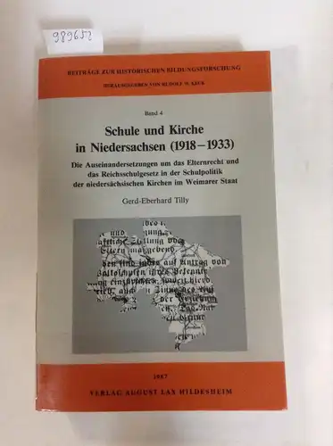 Niedersachsen, - Tilly Gerd-Eberhard: Schule und Kirche in Niedersachsen (1918-1933). 