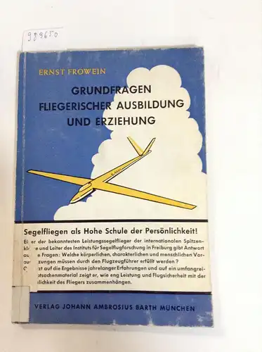 Frowein: Grundfragen fliegerischer Ausbildung und Erziehung. 