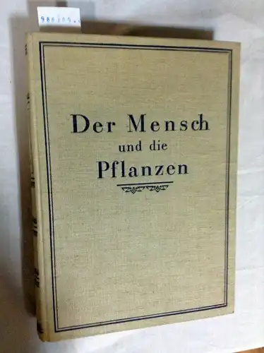 KRAEMER, H. Hrsg: Der Mensch und die Pflanzen. 