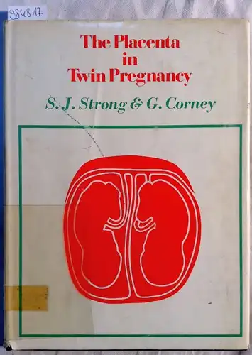 Strong, S.J. and G. Corney: Placenta in Twin Pregnancy. 
