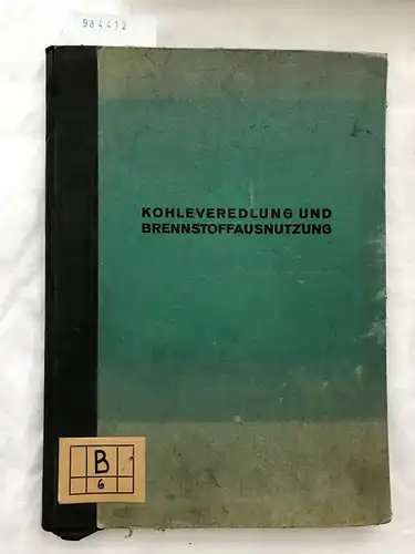 Bamag-Meguin, AG: Kohleveredelung und Brennstoff-Ausnutzung. 