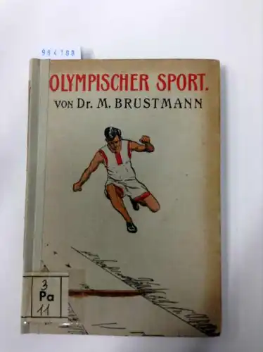 Brustmann, Dr. M: Olympischer Sport. 