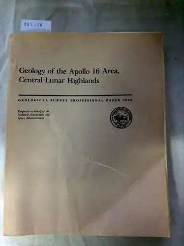 Ulrich, G. E., C. A. Hodges and W. R. Muehlberger: Geology of the Apollo 16 Area, Central Lunar Highlands (Broschiert). 