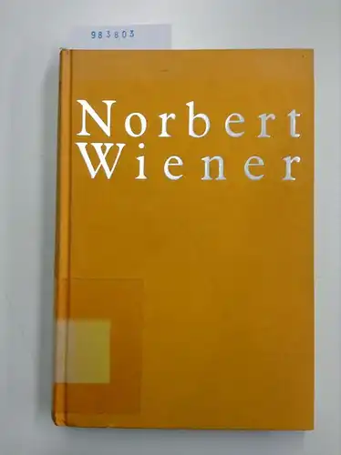 Masani, Pesi R: Norbert Wiener 1894-1964 (Vita Mathematica, Band 5). 